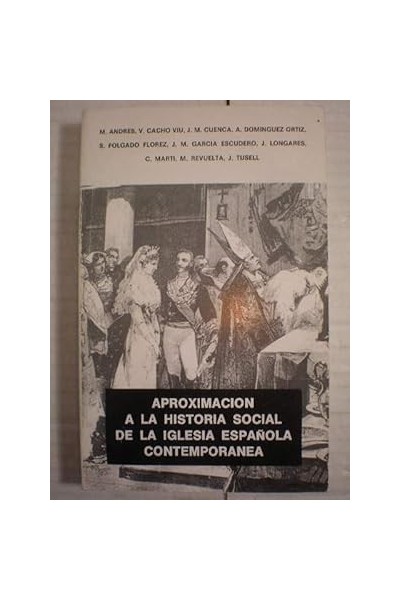Aproximación a la historia social de la Iglesia española contemporánea